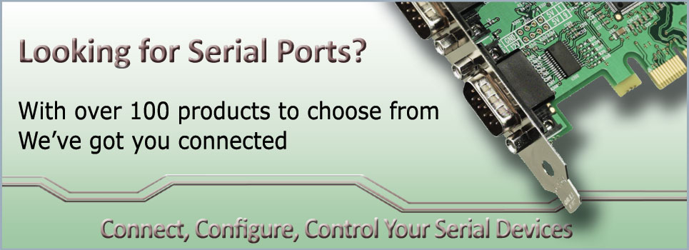 Looking for serial ports? With over 100 products to choose from we've got you connected